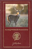 Hunting Whitetails Successfully