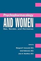 Psychopharmacology and Women: Sex, Gender, and Hormones