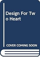 Design For Two Heart 037308367X Book Cover