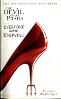 The Devil Wears Prada / Everyone Worth Knowing B004QXSAFE Book Cover