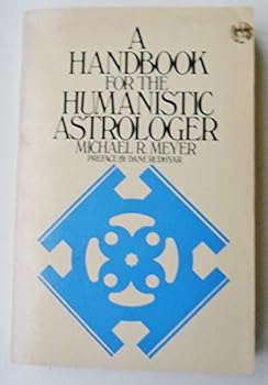 Paperback A Handbook for the Humanistic Astrologer Book