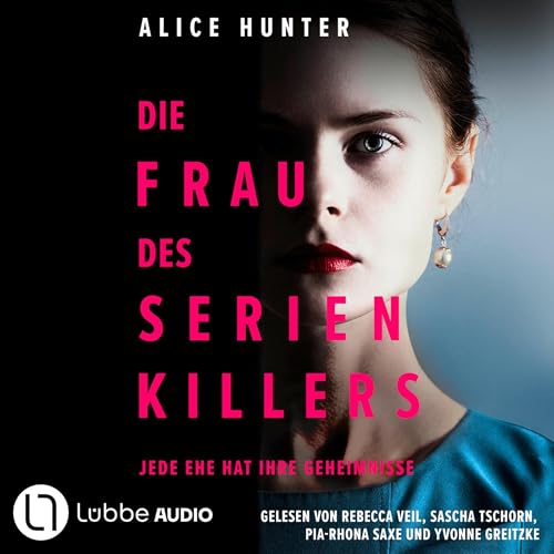 Die Frau des Serienkillers Audiolibro Por Alice Hunter, Rainer Schumacher - Übersetzer arte de portada