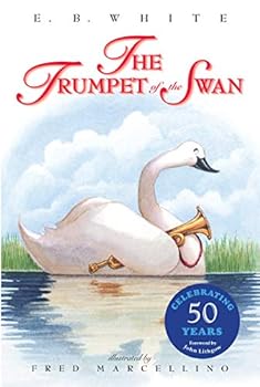 Paperback The Trumpet of the Swan 50th Anniversary Book