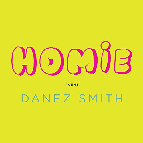 Homie Audiobook By Danez Smith cover art