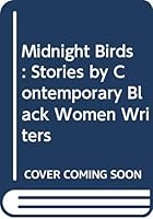 Midnight Birds: Stories by Contemporary Black Women Writers 038514878X Book Cover