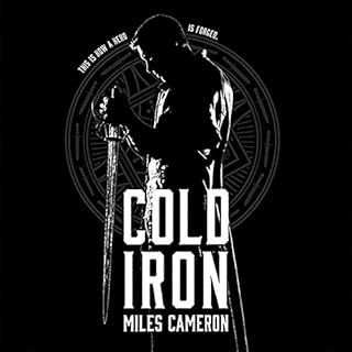 Cold Iron Audiobook By Miles Cameron cover art