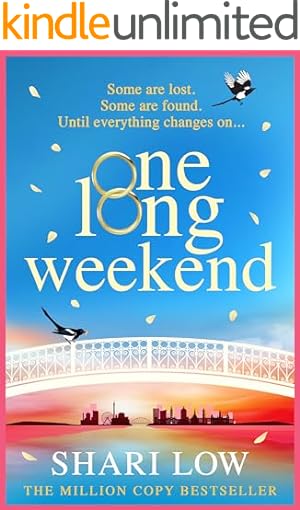 One Long Weekend: The BRAND NEW uplifting book club pick from Shari Low for 2024