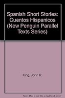 Short Stories in Spanish: New Penguin Parallel Text (New Penguin Parallel Texts)