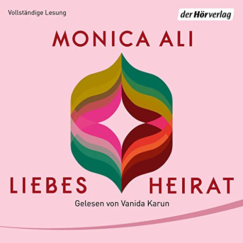 Liebesheirat Audiolibro Por Monica Ali, Dorothee Merkel - Übersetzer arte de portada