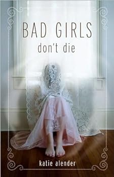 Paperback Bad Girls Don't Die Book