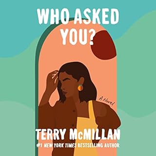 Who Asked You? Audiobook By Terry McMillan cover art