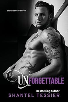 Unforgettable - Book #4 of the Undescribable