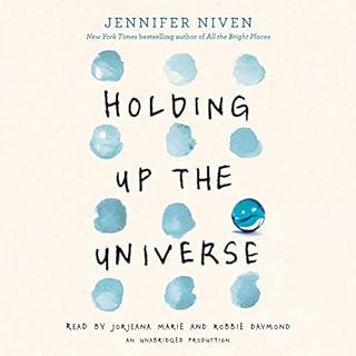 Holding Up the Universe Audiobook By Jennifer Niven cover art