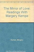 The Mirror of Love: Readings With Margery Kempe 0819215759 Book Cover