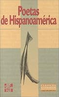 Poetas de Hispanoamerica