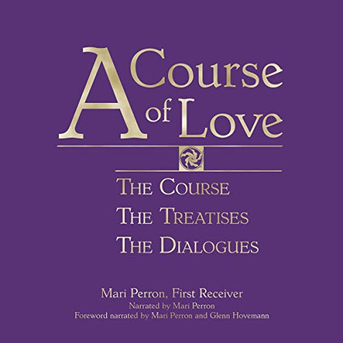 A Course of Love: Combined Volume