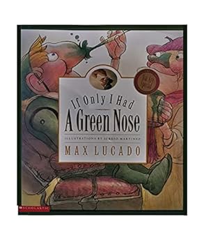 Paperback If Only I Had a Green Nose Book