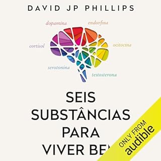 Seis substâncias para viver bem Audiolivro Por David J.P. Phillips capa