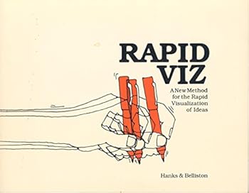 Paperback Rapid Viz: A New Method for the Rapid Visualization of Ideas Book