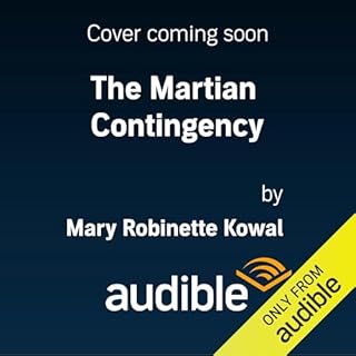 The Martian Contingency Audiobook By Mary Robinette Kowal cover art