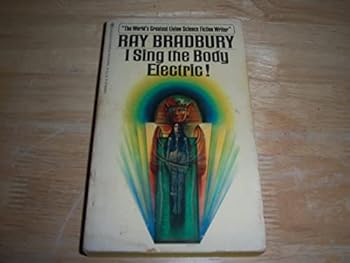 Mass Market Paperback I Sing the Body Electric! Book