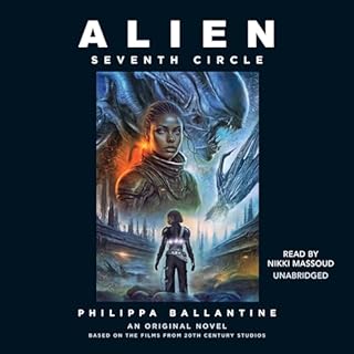 Alien: Seventh Circle Audiobook By Clara Čarija, Philippa Ballantine cover art