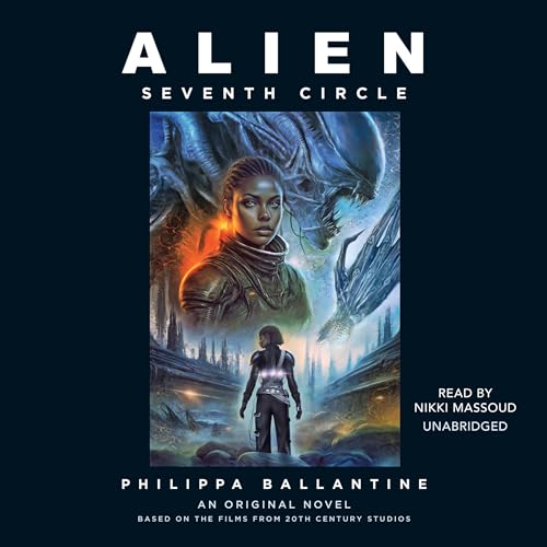 Alien: Seventh Circle Audiobook By Clara Čarija, Philippa Ballantine cover art