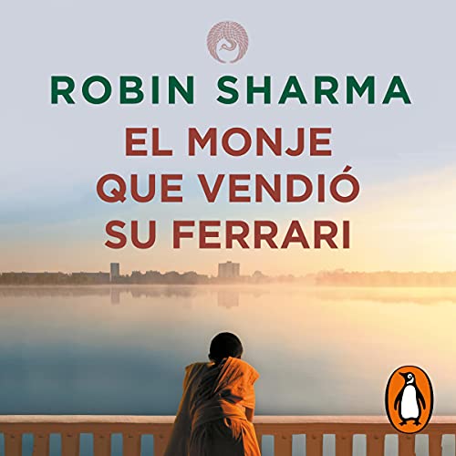 El monje que vendió su Ferrari [The Monk Who Sold His Ferrari]