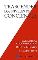 Trascender los niveles de conciencia: La escalera a la iluminación 8494484796 Book Cover