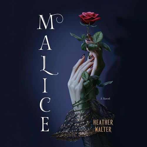 Malice Audiobook By Heather Walter cover art