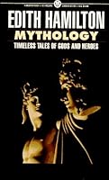 Mythology: Timeless Tales of Gods and Heroes