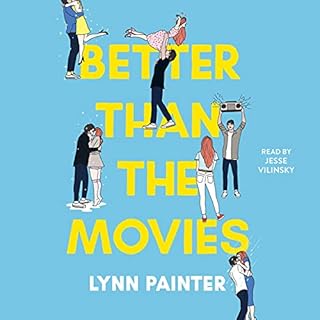 Better Than the Movies Audiobook By Lynn Painter cover art