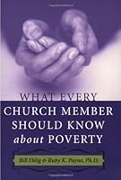 What Every Church Member Should Know about Poverty