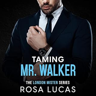 Taming Mr. Walker Audiobook By Rosa Lucas cover art