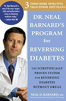 Paperback Dr. Neal Barnard's Program for Reversing Diabetes: The Scientifically Proven System for Reversing Diabetes without Drugs Book