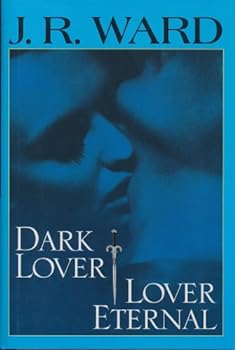 Hardcover Dark Lover / Lover Eternal (Black Dagger Brotherhood) Book