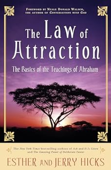 Paperback The Law of Attraction: The Basics of the Teachings of Abraham Book