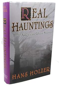 Hardcover Real Hauntings: America's True Ghost Stories Book