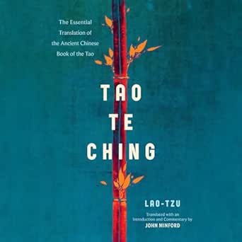 Tao Te Ching: The Essential Translation of the Ancient Chinese Book of the Tao