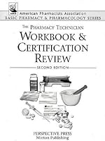 Pharmacy Technician Workbook And Certification Review