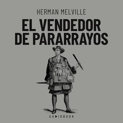 El vendedor de pararrayos Audiolivro Por Herman Melville capa