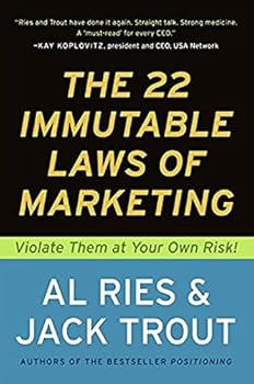 Paperback The 22 Immutable Laws of Marketing: Violate Them at Your Own Risk! Book