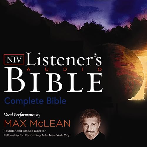 Listener's Audio Bible—New International Version, NIV: Complete Bible: Vocal Performance by Max McLean