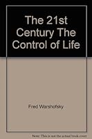 The 21st Century The Control of Life B000OSKNSW Book Cover