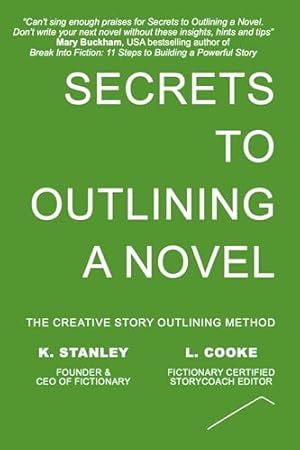 Secrets to Outlining a Novel (Write Novels That Sell Book 2)