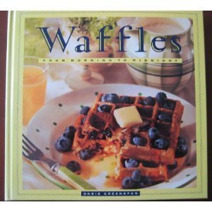 Hardcover Waffles from Morning to Midnight Book