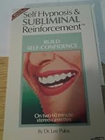 Build Self-Confidence (Self Hypnosis and Subliminal Reinforcement) 1555692303 Book Cover