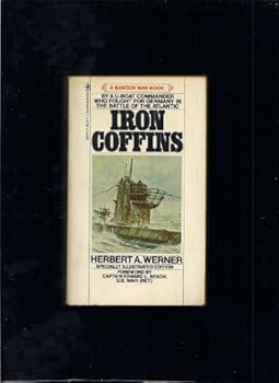 Mass Market Paperback Iron Coffins: A Personal Account of the German U-boat Battles of World War II Book