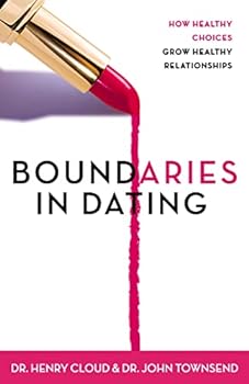 Paperback Boundaries in Dating: How Healthy Choices Grow Healthy Relationships Book