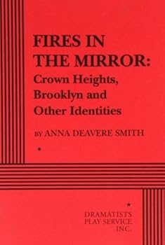 Hardcover Fires in the Mirror: Crown Heights, Brooklyn, and Other Identities Book